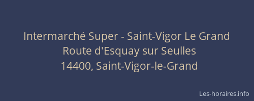 Intermarché Super - Saint-Vigor Le Grand