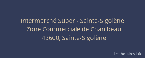 Intermarché Super - Sainte-Sigolène
