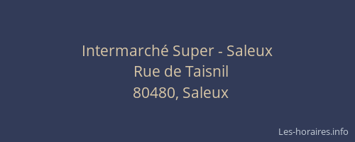 Intermarch&eacute; Super - Saleux
