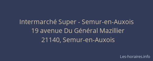 Intermarch&eacute; Super - Semur-en-Auxois