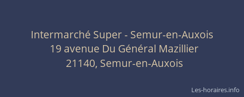 Intermarché Super - Semur-en-Auxois