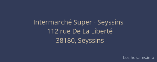 Intermarch&eacute; Super - Seyssins
