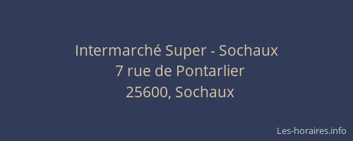Intermarché Super - Sochaux