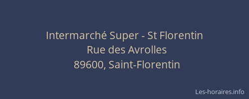 Intermarch&eacute; Super - St Florentin