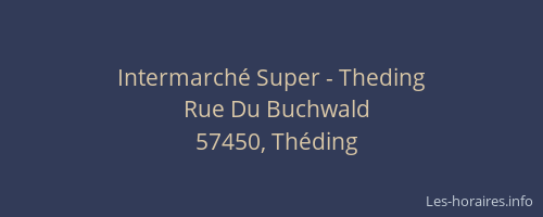 Intermarch&eacute; Super - Theding