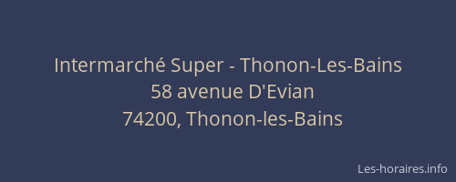 Intermarch&eacute; Super - Thonon-Les-Bains