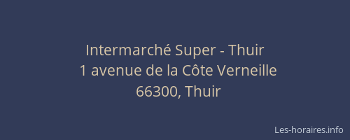 Intermarch&eacute; Super - Thuir