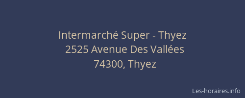 Intermarch&eacute; Super - Thyez