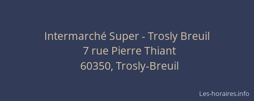 Intermarché Super - Trosly Breuil