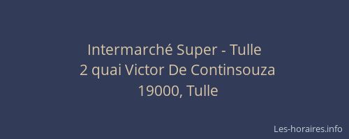 Intermarch&eacute; Super - Tulle