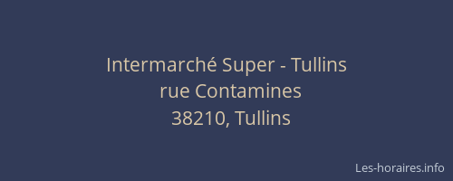 Intermarch&eacute; Super - Tullins