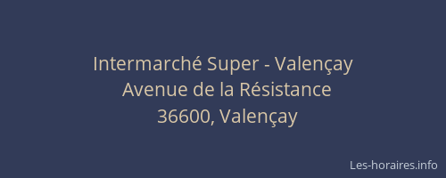 Intermarché Super - Valençay