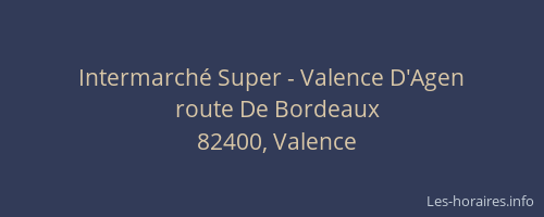 Intermarché Super - Valence D'Agen