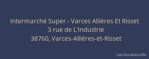 Intermarché Super - Varces Allières Et Risset