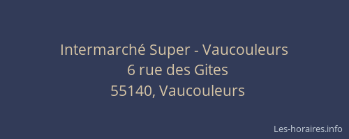 Intermarché Super - Vaucouleurs