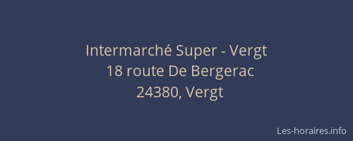 Intermarch&eacute; Super - Vergt