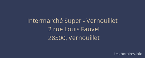 Intermarché Super - Vernouillet