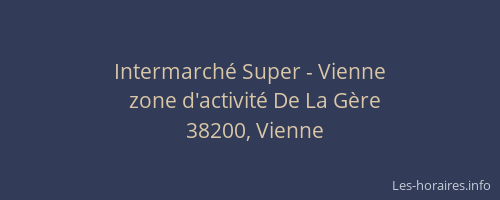 Intermarché Super - Vienne