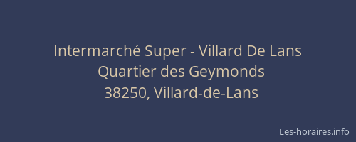 Intermarché Super - Villard De Lans