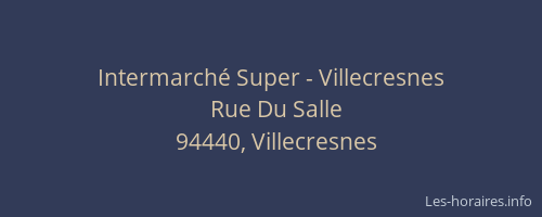 Intermarché Super - Villecresnes
