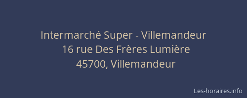 Intermarché Super - Villemandeur