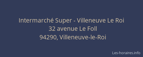 Intermarché Super - Villeneuve Le Roi