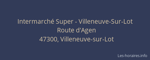 Intermarché Super - Villeneuve-Sur-Lot