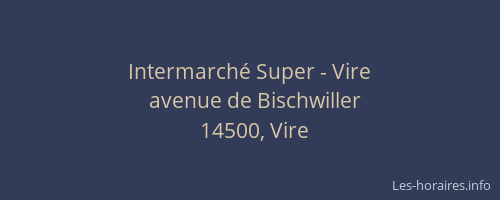 Intermarch&eacute; Super - Vire