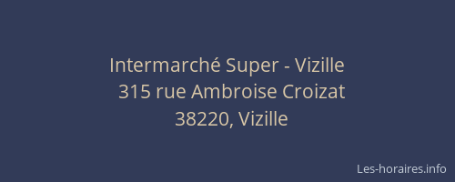 Intermarch&eacute; Super - Vizille