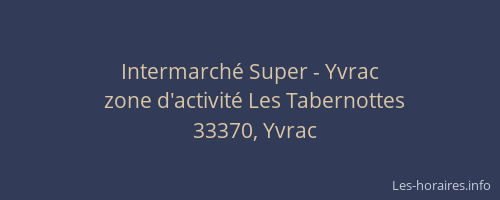Intermarché Super - Yvrac