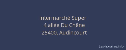 Intermarch&eacute; Super