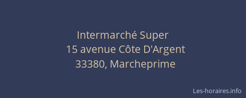 Intermarch&eacute; Super