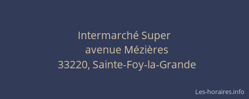 Intermarch&eacute; Super