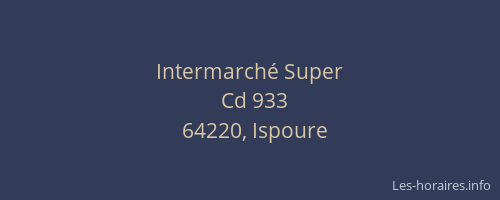 Intermarch&eacute; Super