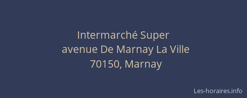 Intermarch&eacute; Super