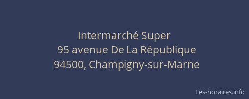 Intermarch&eacute; Super