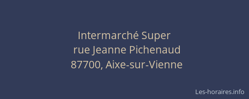 Intermarch&eacute; Super