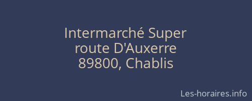 Intermarch&eacute; Super