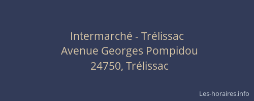 Intermarché - Trélissac