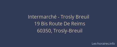 Intermarch&eacute; - Trosly Breuil