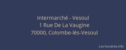 Intermarch&eacute; - Vesoul