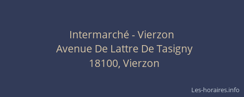 Intermarch&eacute; - Vierzon