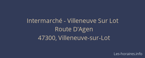 Intermarché - Villeneuve Sur Lot