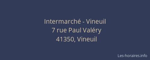 Intermarch&eacute; - Vineuil