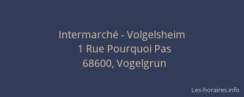 Intermarch&eacute; - Volgelsheim