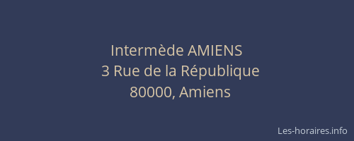 Intermède AMIENS