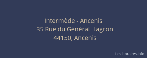 Intermède - Ancenis