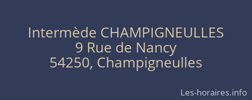 Intermède CHAMPIGNEULLES