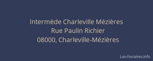Intermède Charleville Mézières