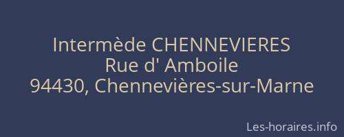 Intermède CHENNEVIERES